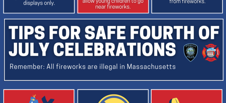 Ipswich Police and Fire Departments Share Tips for Safe Fourth of July Celebrations