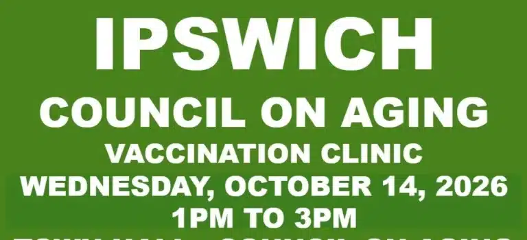 Ipswich Public Health Department and Council on Aging to Host Vaccination Clinic Oct. 14 Ipswich Public Health Department and Council on Aging to Host Vaccination Clinic Oct. 14